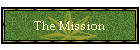 The Mission